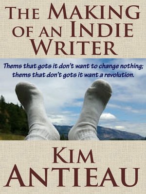 cover image of The Making of an Indie Writer